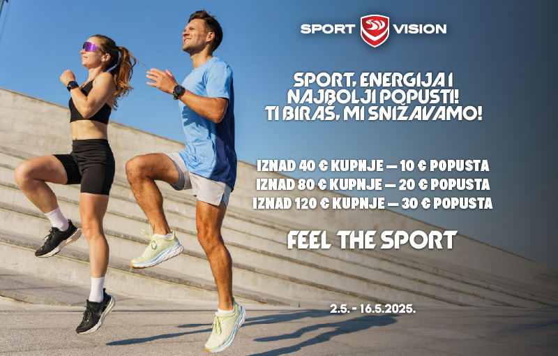 SPORT, ENERGIJA I NAJBOLJI POPUSTI! TI BIRAŠ, MI SNIŽAVAMO!